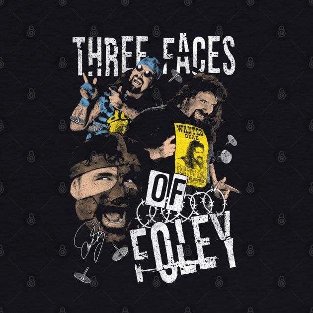 Mick Foley Three Faces Of Foley by Holman